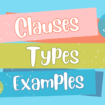 8 Types of Clauses with Examples